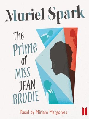 The Prime of Miss Jean Brodie - Audiobook